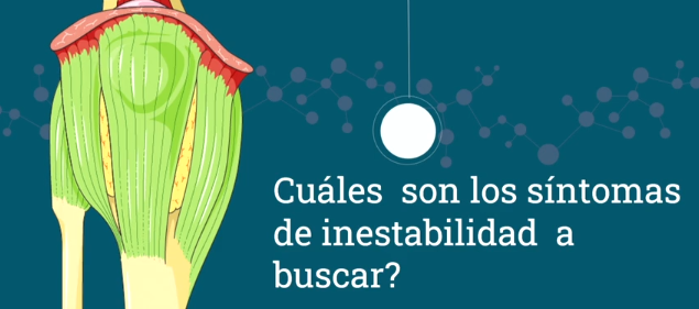 menisco discoideo, ¿cuáles son los síntomas de inestabilidad a buscar?